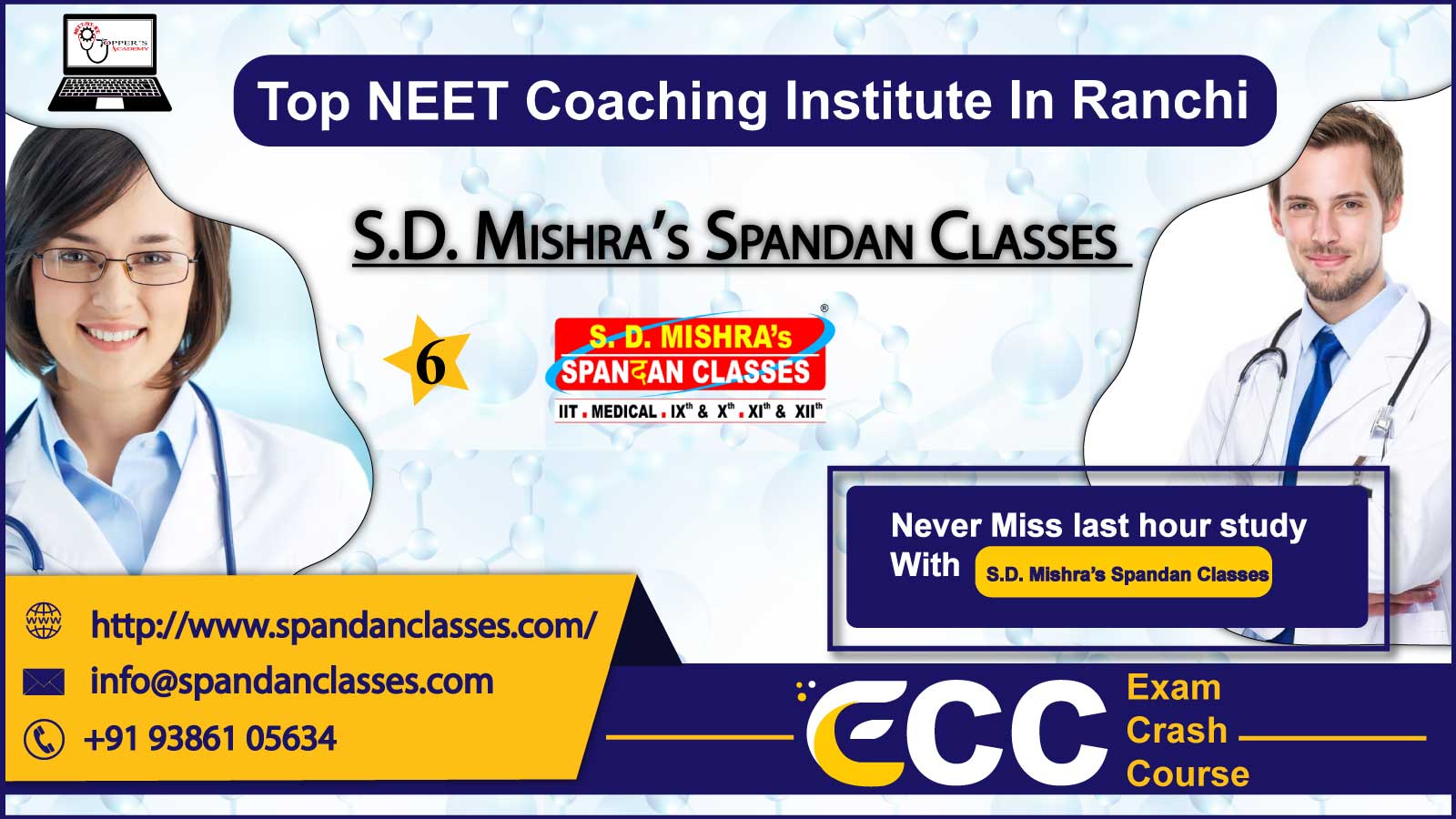 S.D. Mishra’s Spandan NEET Coaching In Ranchi