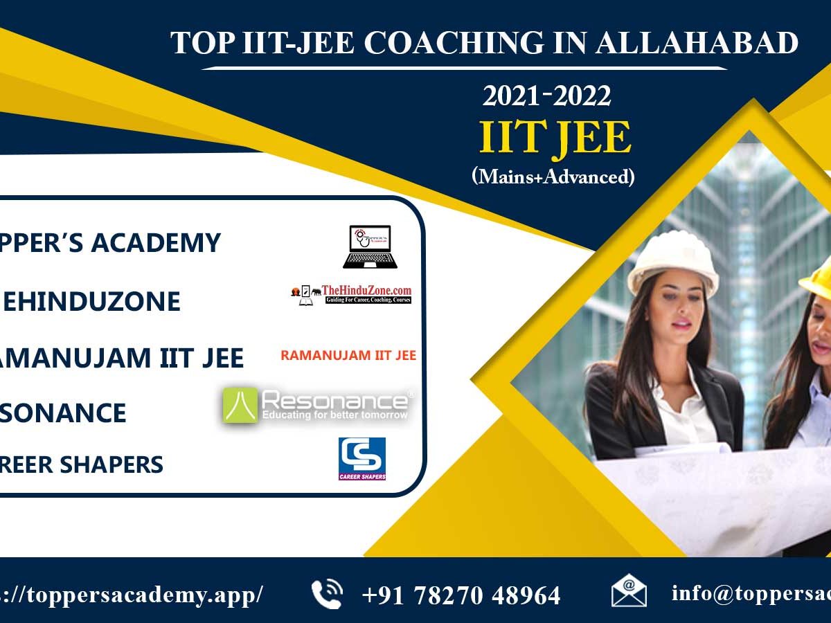 List of the Top IIT JEE Coaching In Allahabad