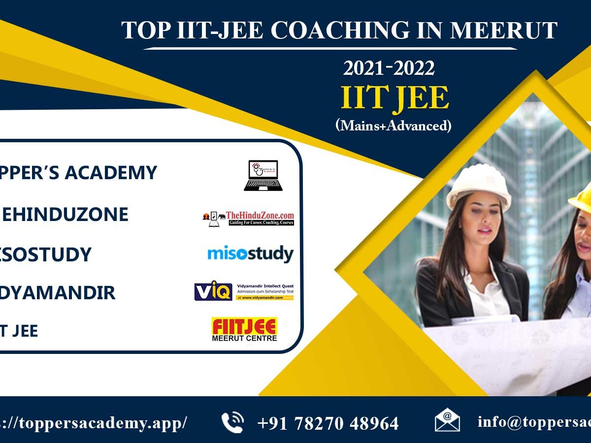 List of the Top IIT JEE Coaching In Meerut