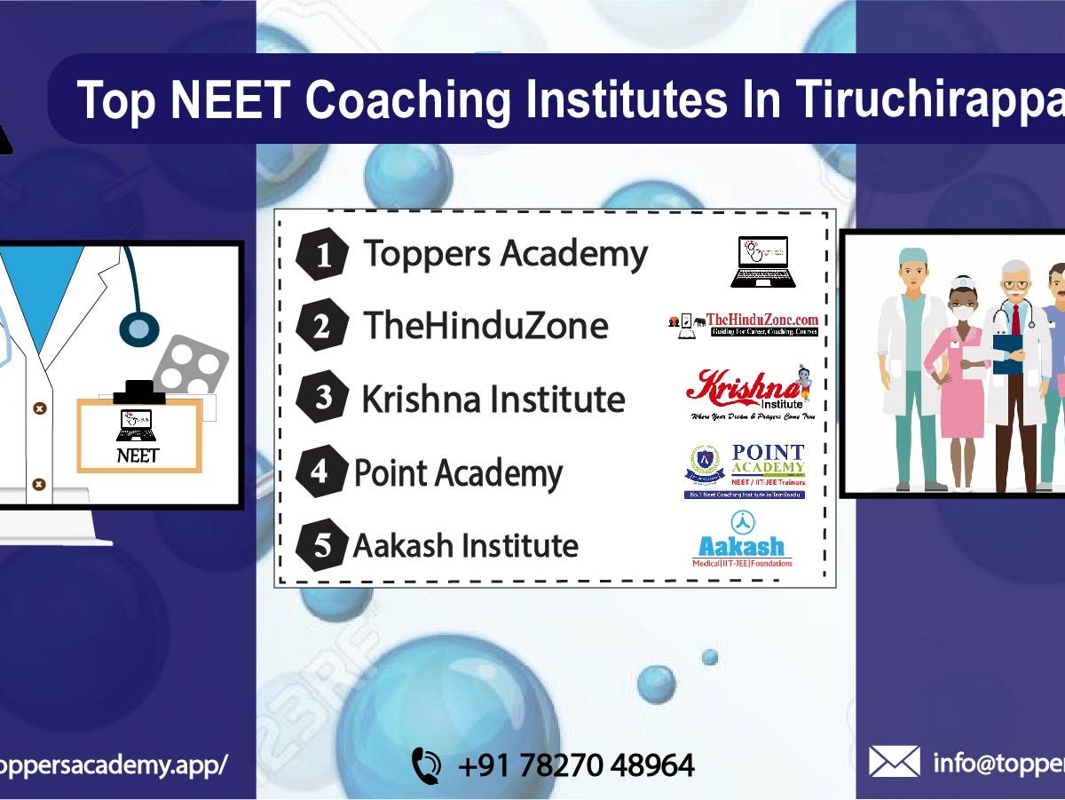 List of the Top NEET Coaching In Tiruchirappalli