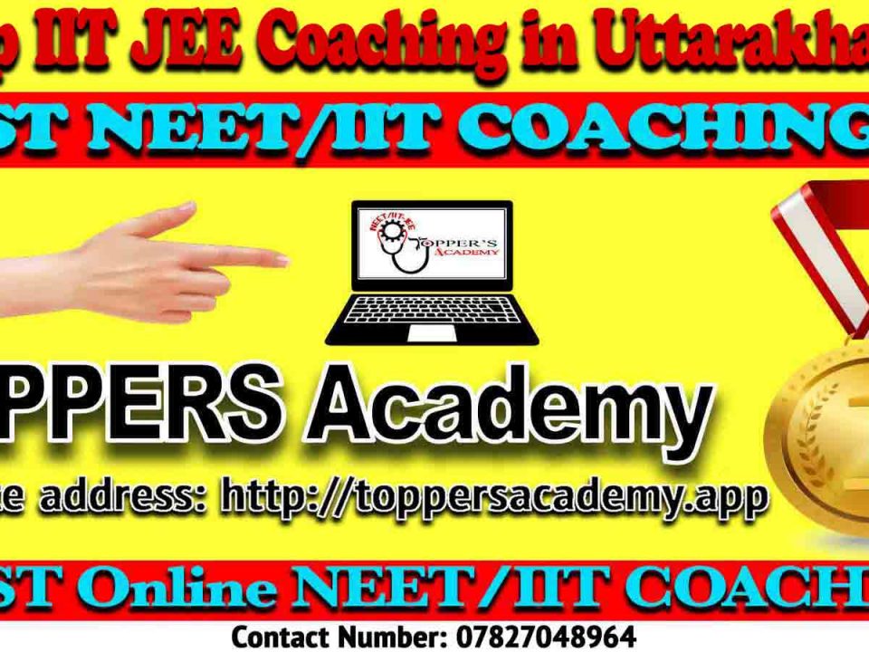 Best IIT JEE Coaching in Uttarakhand