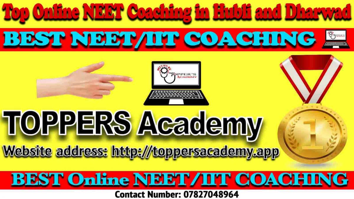 Best Online NEET Coaching in Hubli and Dharwad