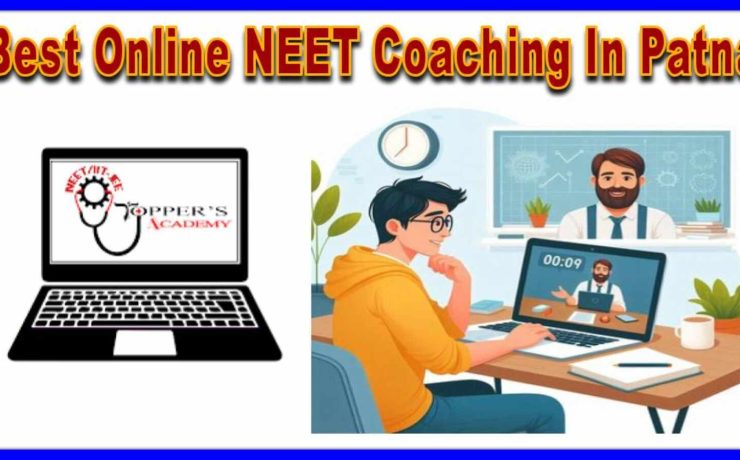 Best Online NEET Coaching in Patna