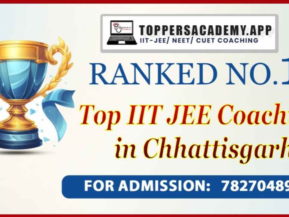 Top IIT JEE Coaching in Chhattisgarh