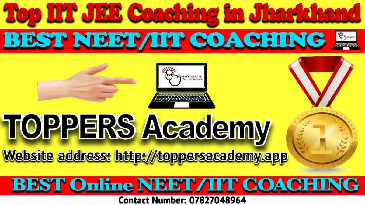 Top IIT JEE Coaching in Jharkhand