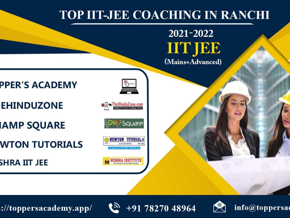 List o The Top IIT JEE Coaching in Ranchi