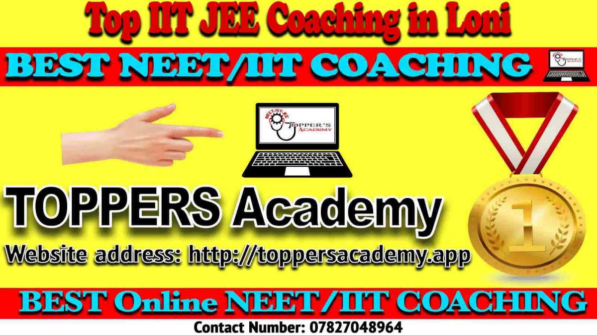 Best Online IIT JEE Coaching in Loni