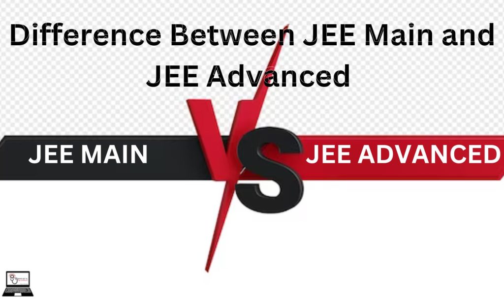 JEE main and JEE advanced
