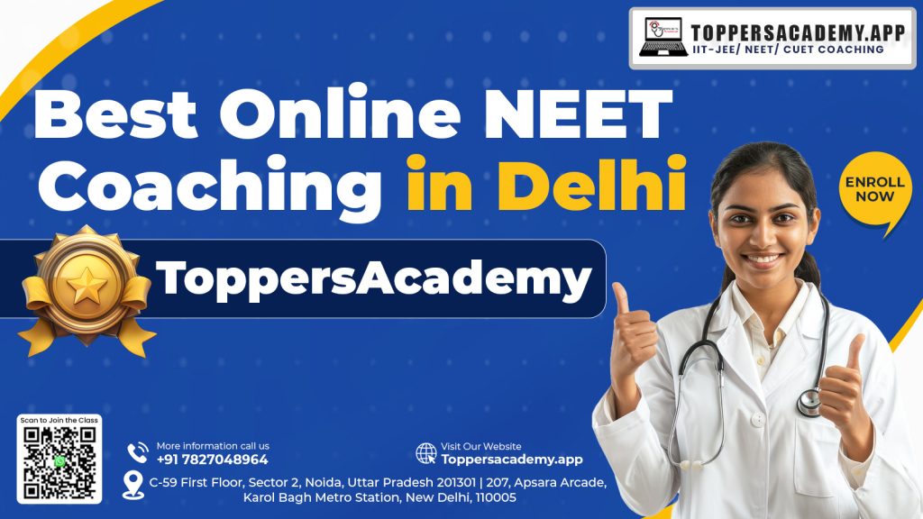 Toppers Academy – Best Online NEET Coaching in Delhi