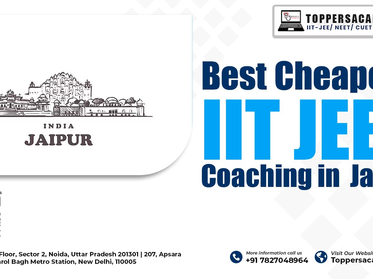Best Cheapest IIT JEE Coaching in Jaipur
