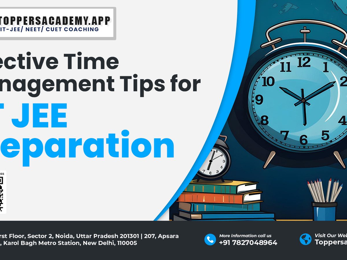 Effective Time Management Tips for IIT JEE Preparation