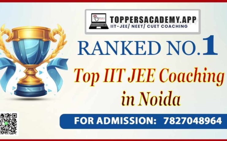 Top IIT JEE Coaching Institute in Noida