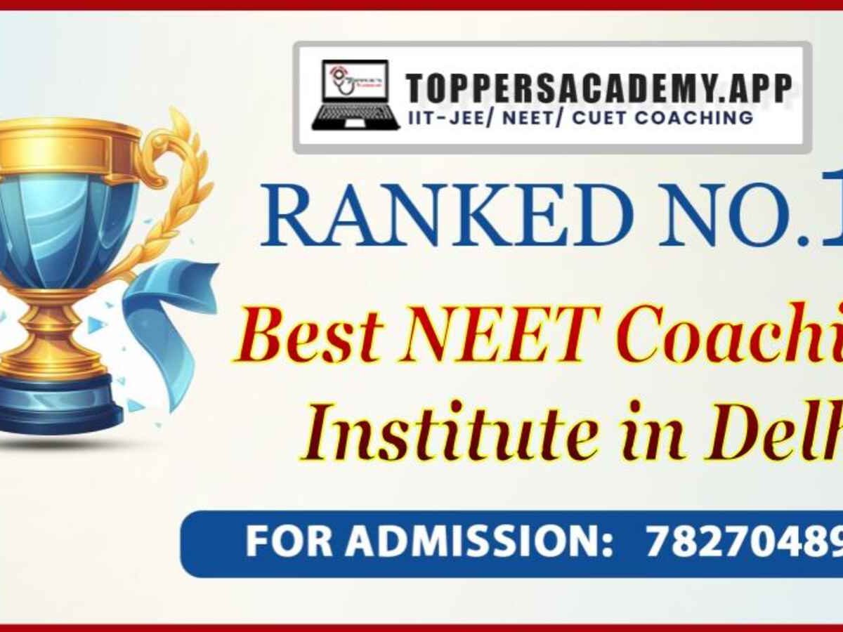 Top NEET Coaching Institutes in Delhi