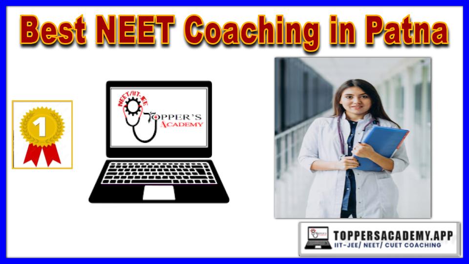 Best NEET Coaching in Patna