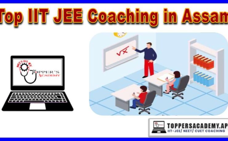 Top IIT JEE Coaching in Assam