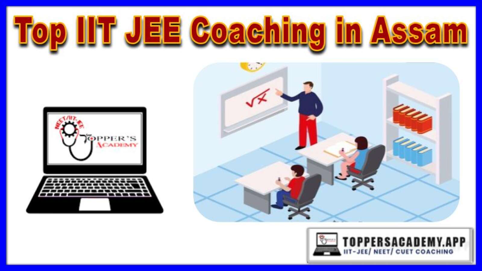 Top IIT JEE Coaching in Assam