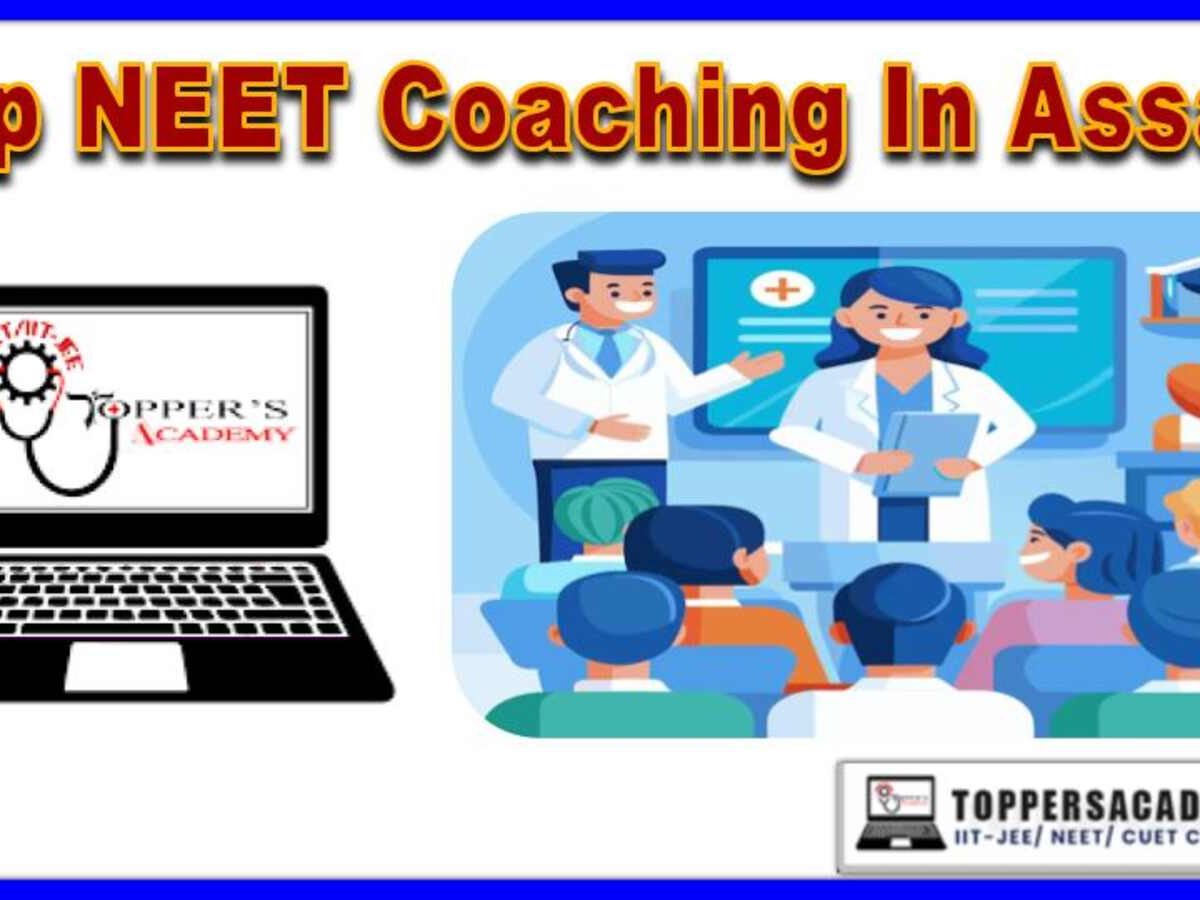 Top NEET Coaching In Assam