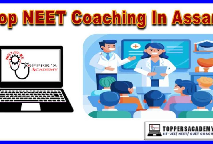 Top NEET Coaching In Assam